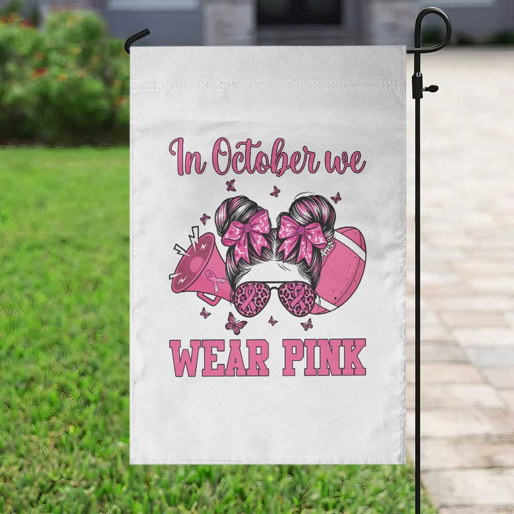 In October We Wear Pink Football Garden Flag Funny Football Awareness Gift - Wonder Print Shop