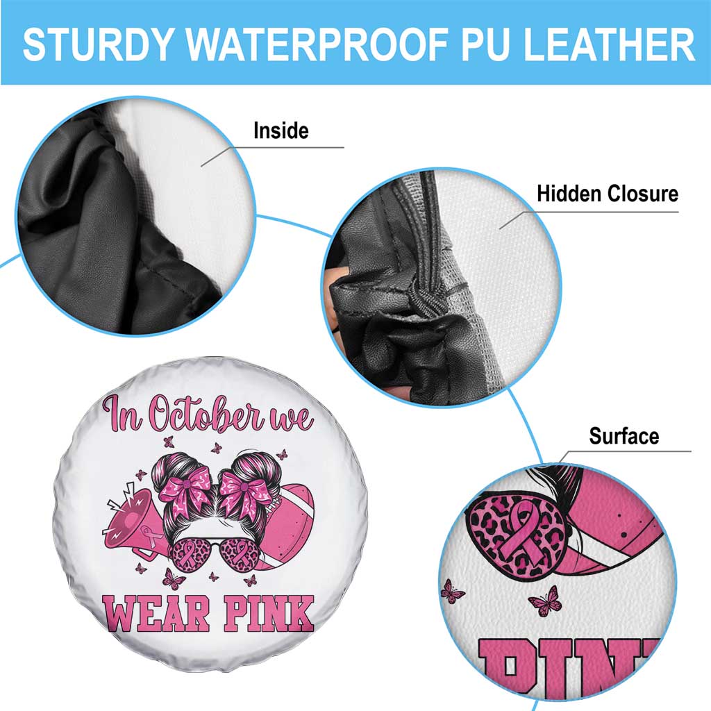 In October We Wear Pink Football Spare Tire Cover Funny Football Awareness Gift - Wonder Print Shop