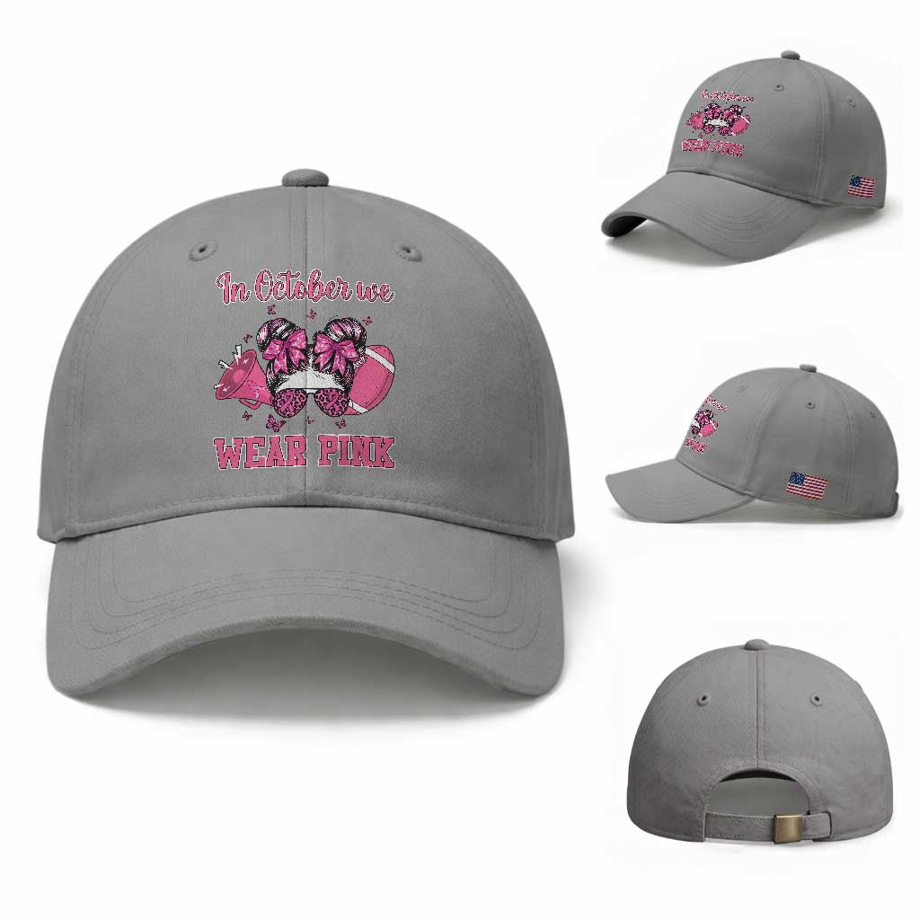 In October We Wear Pink Football Baseball Cap Funny Football Awareness Gift