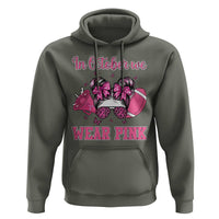 In October We Wear Pink Football Hoodie Funny Football Awareness Gift - Wonder Print Shop