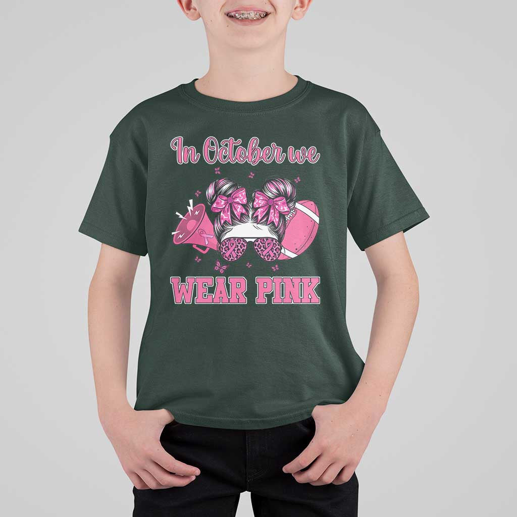 In October We Wear Pink Football T Shirt For Kid Funny Football Awareness Gift - Wonder Print Shop