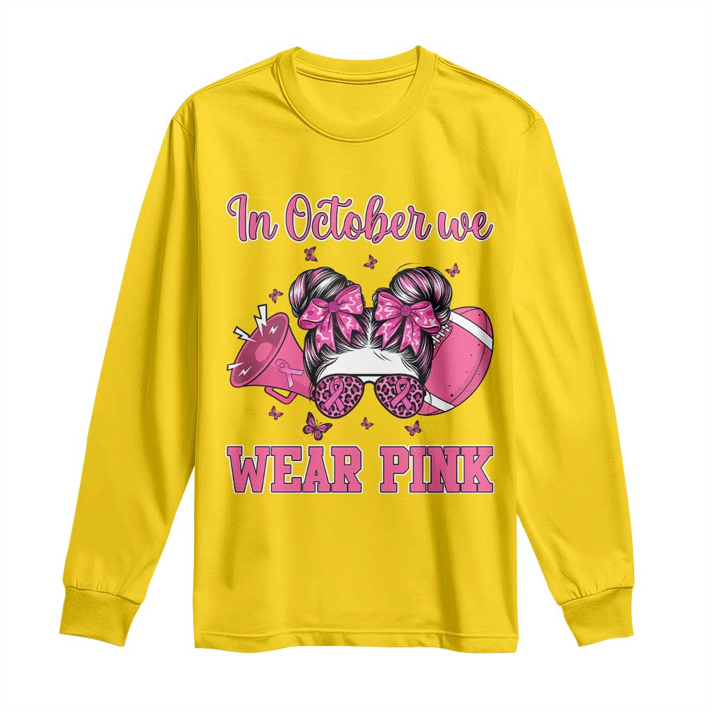 In October We Wear Pink Football Long Sleeve Shirt Funny Football Awareness Gift - Wonder Print Shop