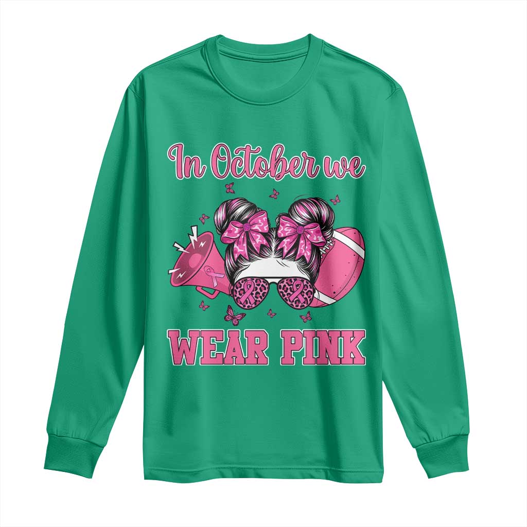In October We Wear Pink Football Long Sleeve Shirt Funny Football Awareness Gift - Wonder Print Shop