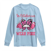 In October We Wear Pink Football Long Sleeve Shirt Funny Football Awareness Gift - Wonder Print Shop