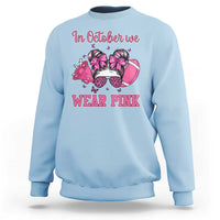 In October We Wear Pink Football Sweatshirt Funny Football Awareness Gift - Wonder Print Shop