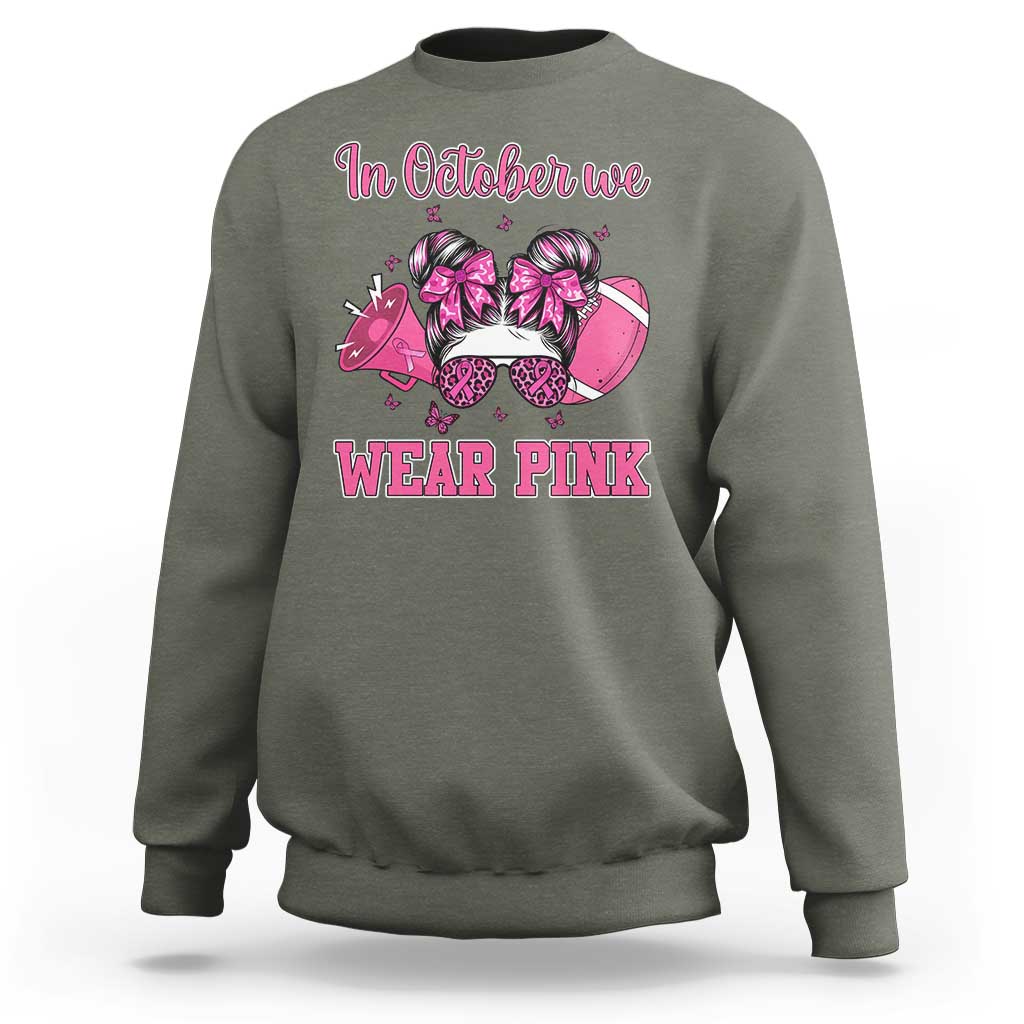 In October We Wear Pink Football Sweatshirt Funny Football Awareness Gift - Wonder Print Shop