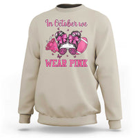 In October We Wear Pink Football Sweatshirt Funny Football Awareness Gift - Wonder Print Shop