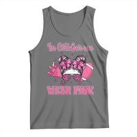 In October We Wear Pink Football Tank Top Funny Football Awareness Gift - Wonder Print Shop