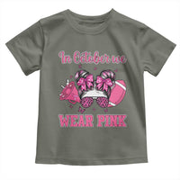 In October We Wear Pink Football Toddler T Shirt Funny Football Awareness Gift - Wonder Print Shop