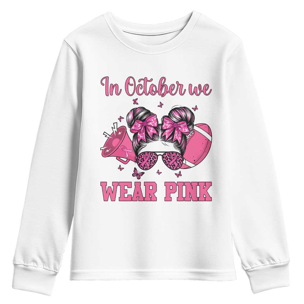 In October We Wear Pink Football Youth Sweatshirt Funny Football Awareness Gift - Wonder Print Shop