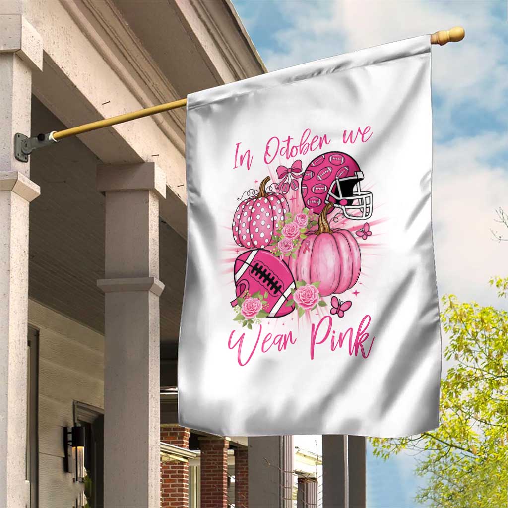 Football Breast Cancer Awareness Garden Flag In October We Wear Pink Gift - Wonder Print Shop