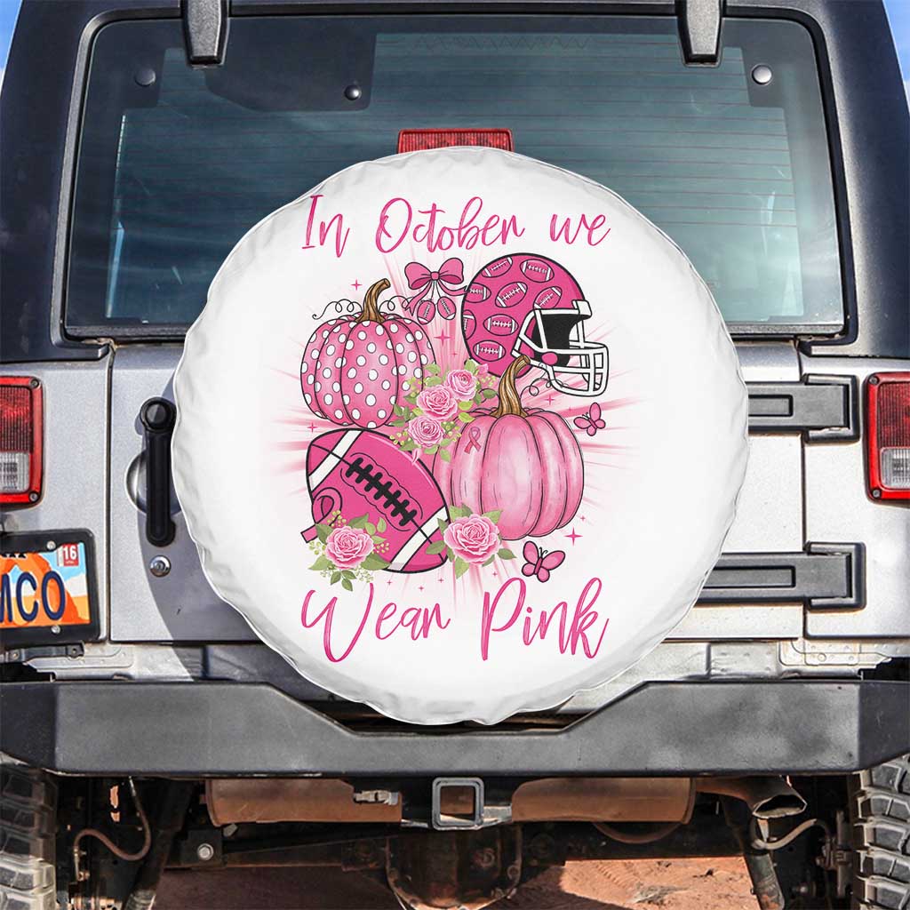 Football Breast Cancer Awareness Spare Tire Cover In October We Wear Pink Gift - Wonder Print Shop
