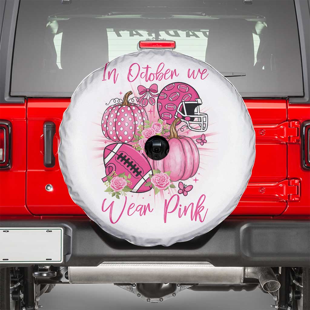 Football Breast Cancer Awareness Spare Tire Cover In October We Wear Pink Gift - Wonder Print Shop