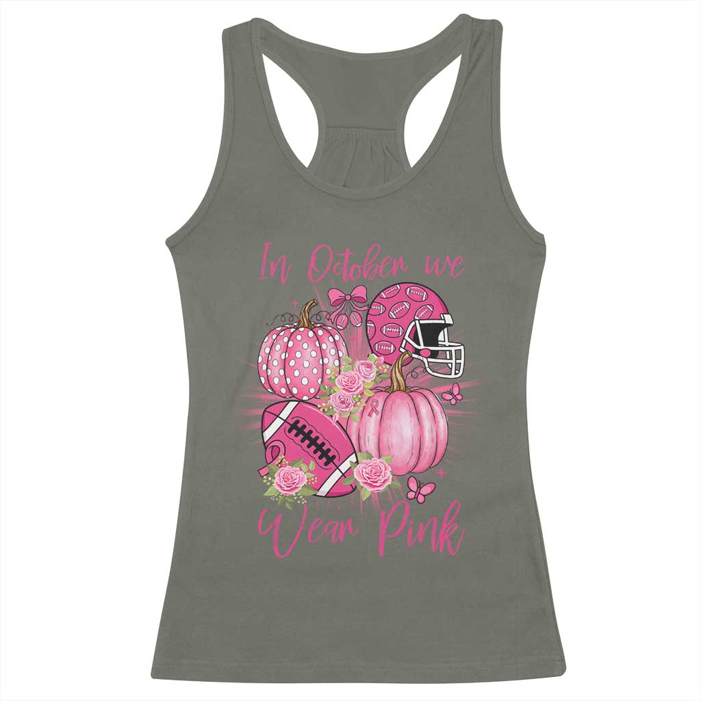 Football Breast Cancer Awareness Racerback Tank Top In October We Wear Pink Gift - Wonder Print Shop