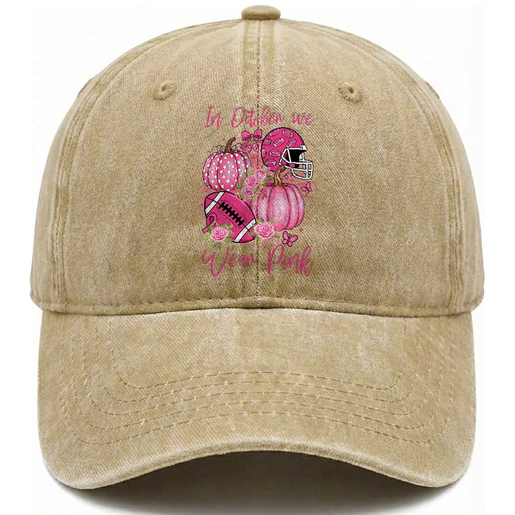Football Breast Cancer Awareness Washed Cotton Baseball Cap In October We Wear Pink Gift