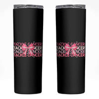 October Tackle Cancer Football Breast Cancer Awareness Skinny Tumbler