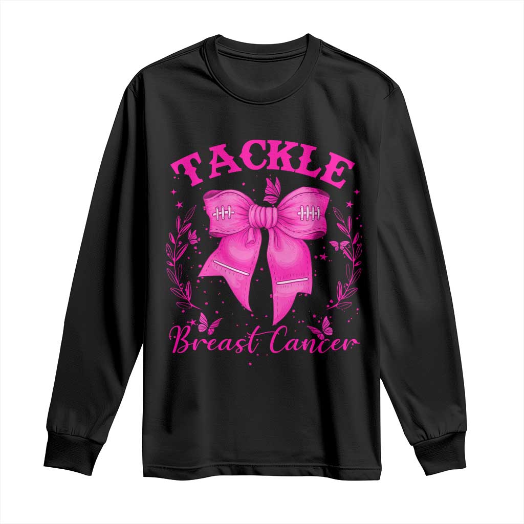 Tackle Breast Cancer Long Sleeve Shirt Support Fight Faith Pink Ribbon - Wonder Print Shop