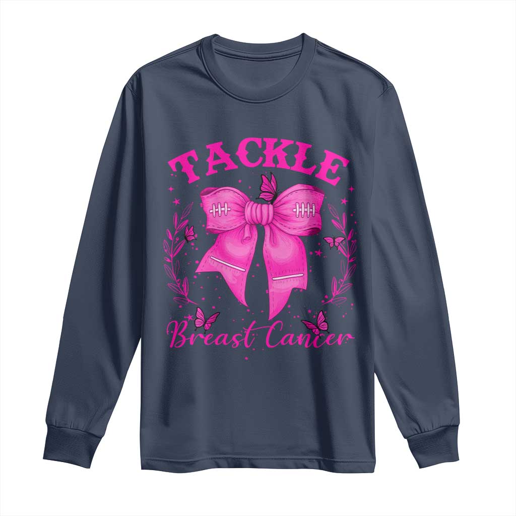 Tackle Breast Cancer Long Sleeve Shirt Support Fight Faith Pink Ribbon - Wonder Print Shop