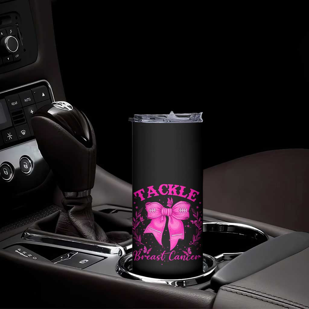 Tackle Breast Cancer Skinny Tumbler Support Fight Faith Pink Ribbon