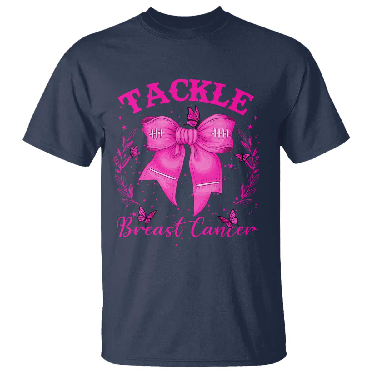 Tackle Breast Cancer T Shirt Support Fight Faith Pink Ribbon - Wonder Print Shop