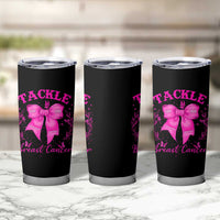 Tackle Breast Cancer Tumbler Cup Support Fight Faith Pink Ribbon