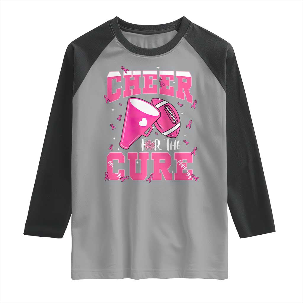 Breast Cancer Awareness Raglan Shirt Funny Cheer For The Cure Gift - Wonder Print Shop