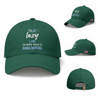 Funny Sarcastic Saying Baseball Cap I Am Not Lazy I Just Really Enjoy Doing Nothing
