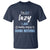 Funny Sarcastic Saying T Shirt I Am Not Lazy I Just Really Enjoy Doing Nothing - Wonder Print Shop