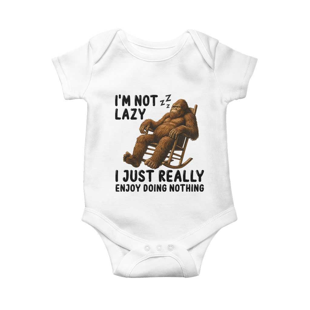 Funny Bigfoot Baby Onesie I Am Not Lazy I Just Really Enjoy Doing Nothing - Wonder Print Shop