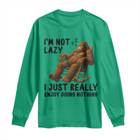 Funny Bigfoot Long Sleeve Shirt I Am Not Lazy I Just Really Enjoy Doing Nothing - Wonder Print Shop