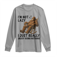 Funny Bigfoot Long Sleeve Shirt I Am Not Lazy I Just Really Enjoy Doing Nothing - Wonder Print Shop