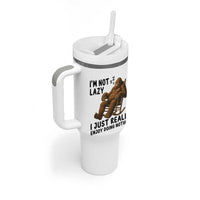 Funny Bigfoot Tumbler With Handle I Am Not Lazy I Just Really Enjoy Doing Nothing