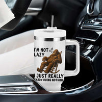 Funny Bigfoot Tumbler With Handle I Am Not Lazy I Just Really Enjoy Doing Nothing