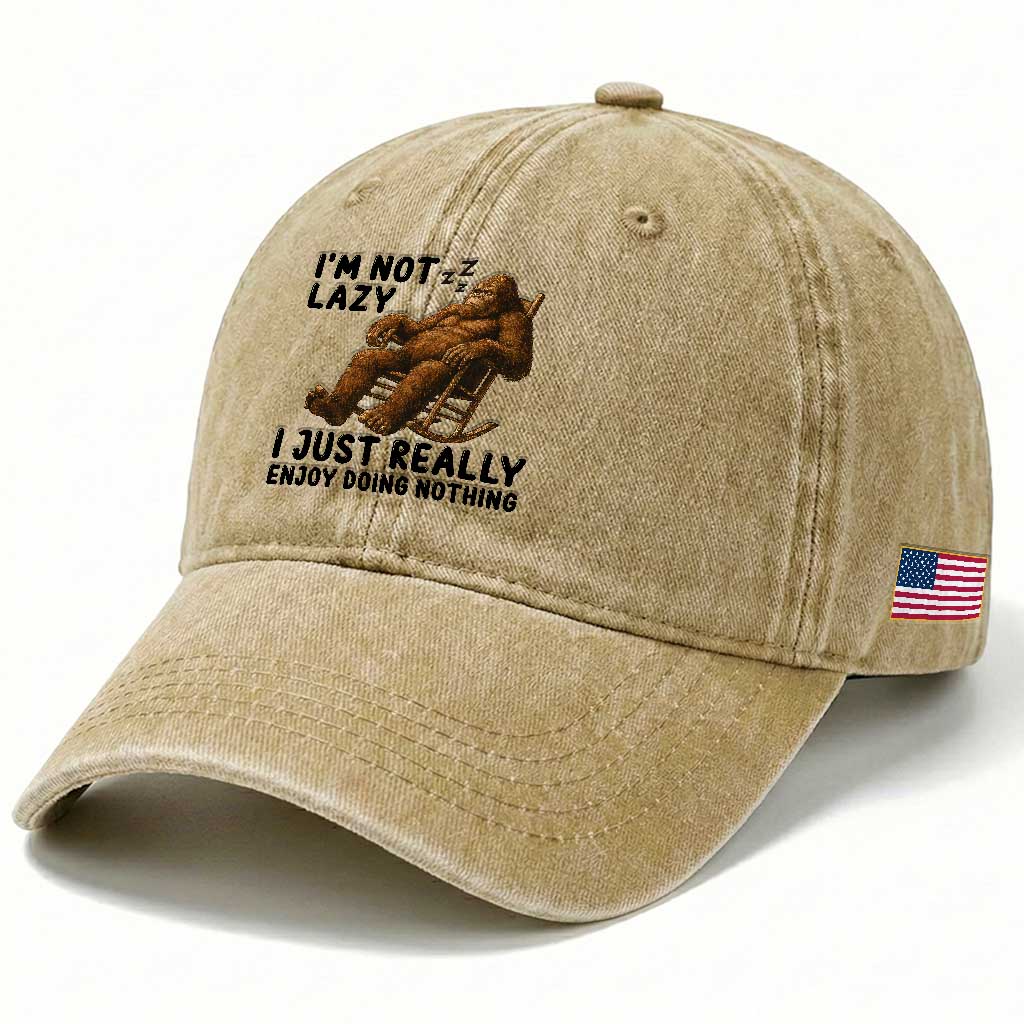 Funny Bigfoot Washed Cotton Baseball Cap I Am Not Lazy I Just Really Enjoy Doing Nothing