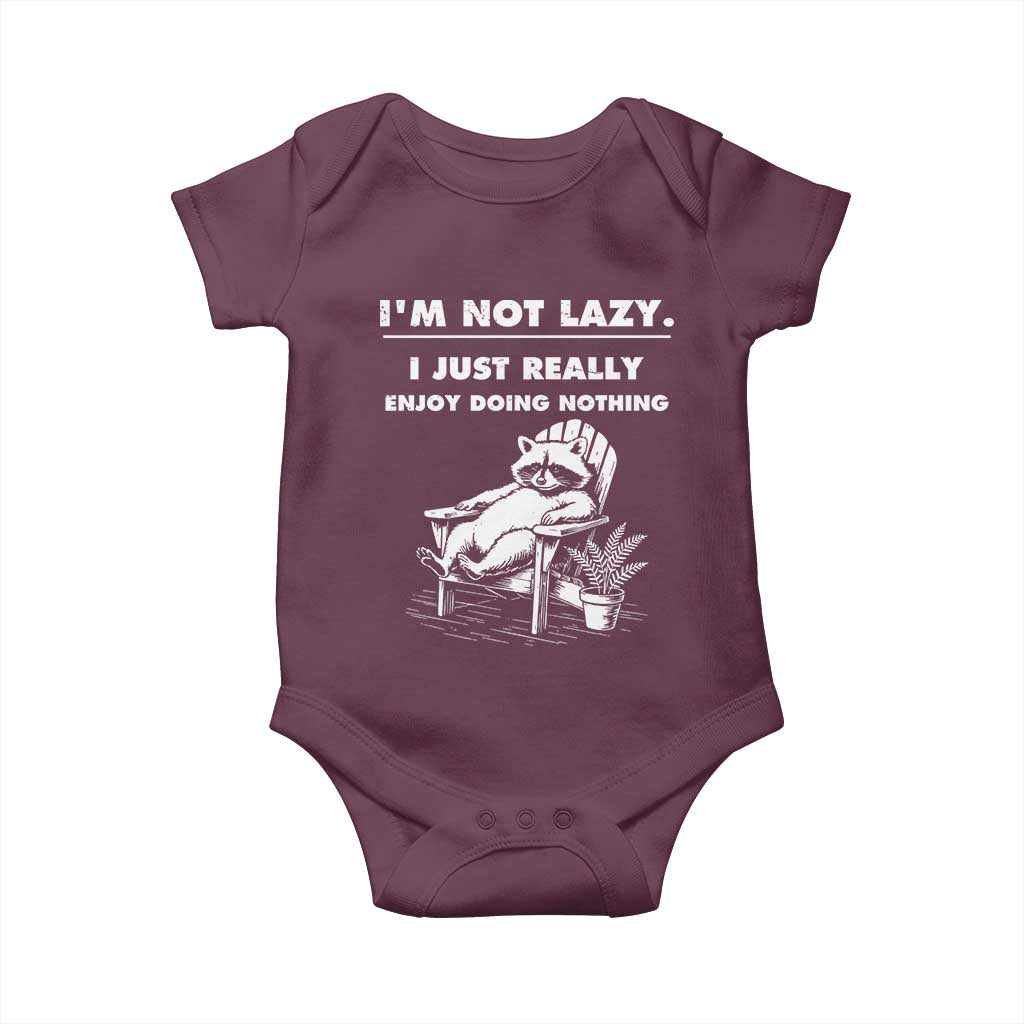 Lazy Raccoon Baby Onesie Funny I Am Not Lazy I Just Really Enjoy Doing Nothing - Wonder Print Shop