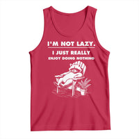 Lazy Raccoon Tank Top Funny I Am Not Lazy I Just Really Enjoy Doing Nothing - Wonder Print Shop