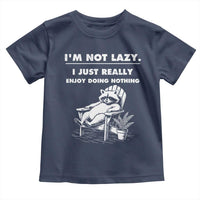 Lazy Raccoon Toddler T Shirt Funny I Am Not Lazy I Just Really Enjoy Doing Nothing - Wonder Print Shop