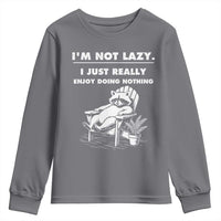 Lazy Raccoon Youth Sweatshirt Funny I Am Not Lazy I Just Really Enjoy Doing Nothing - Wonder Print Shop
