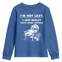 Lazy Raccoon Youth Sweatshirt Funny I Am Not Lazy I Just Really Enjoy Doing Nothing - Wonder Print Shop