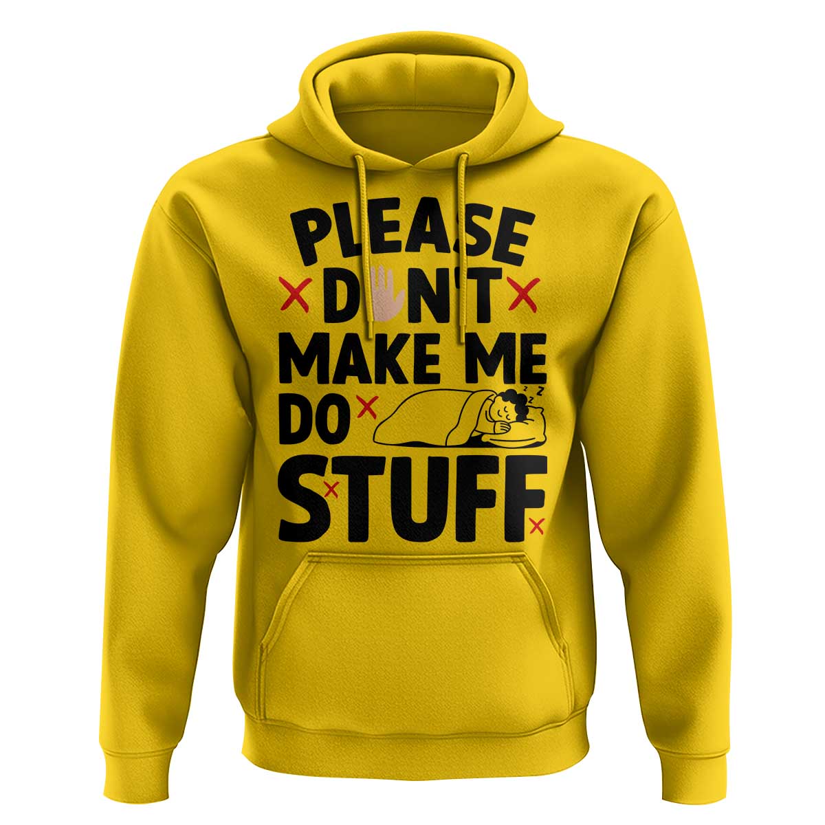 Please Do Not Make Me Do Stuff Hoodie Funny Lazy Girl - Wonder Print Shop