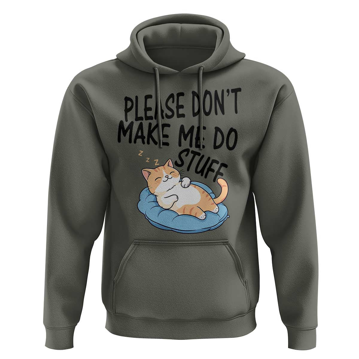 Funny Cat Lover Hoodie Please Do Not Make Me Do Stuff - Wonder Print Shop