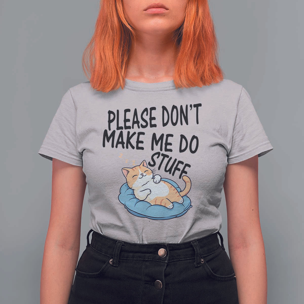 Funny Cat Lover T Shirt For Women Please Do Not Make Me Do Stuff - Wonder Print Shop