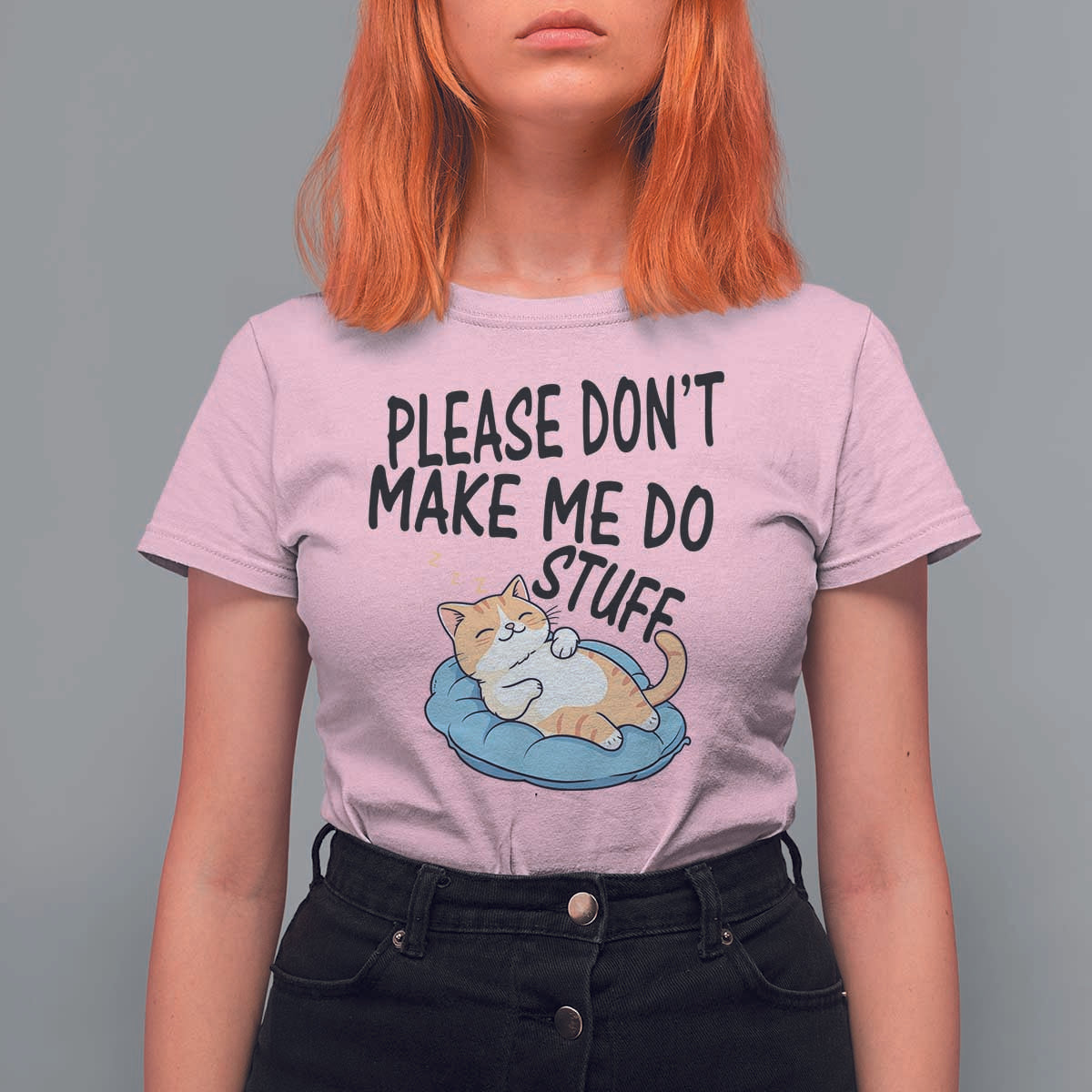Funny Cat Lover T Shirt For Women Please Do Not Make Me Do Stuff - Wonder Print Shop