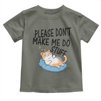 Funny Cat Lover Toddler T Shirt Please Do Not Make Me Do Stuff - Wonder Print Shop