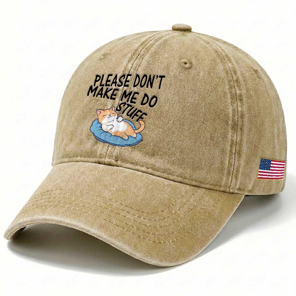 Funny Cat Lover Washed Cotton Baseball Cap Please Do Not Make Me Do Stuff