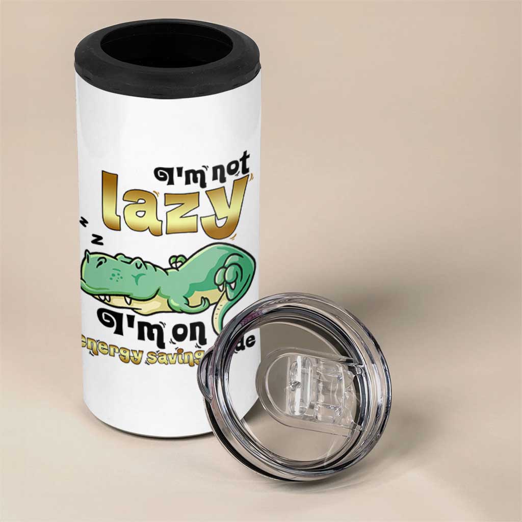 Funny Dinosaur Lover 4 in 1 Can Cooler Tumbler I Am Not Lazy I Am On Energy Saving Mode