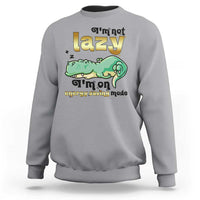 Funny Dinosaur Lover Sweatshirt I Am Not Lazy I Am On Energy Saving Mode - Wonder Print Shop