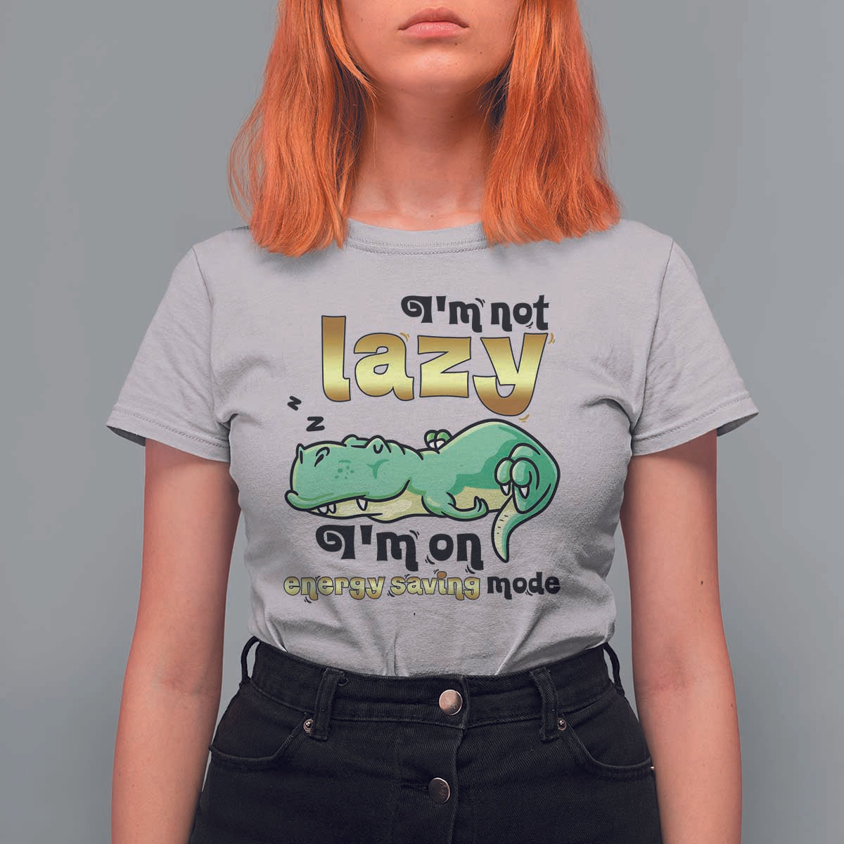 Funny Dinosaur Lover T Shirt For Women I Am Not Lazy I Am On Energy Saving Mode - Wonder Print Shop