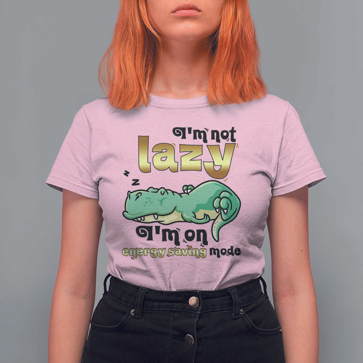 Funny Dinosaur Lover T Shirt For Women I Am Not Lazy I Am On Energy Saving Mode - Wonder Print Shop