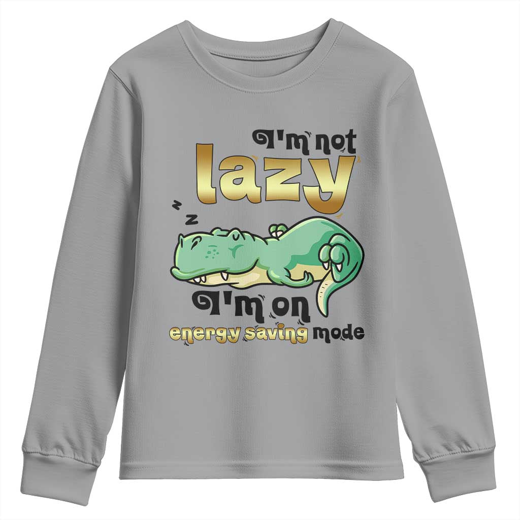 Funny Dinosaur Lover Youth Sweatshirt I Am Not Lazy I Am On Energy Saving Mode - Wonder Print Shop